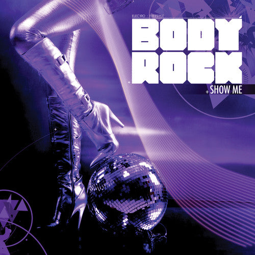 Body Rock: Show Me