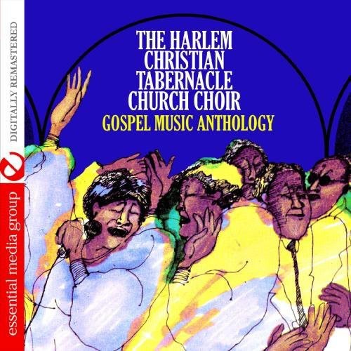 Harlem Christian Tabernacle: Gospel Music Anth: Harlem Christian Tabernacle