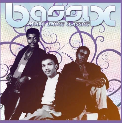 Bassix: Miami Dance Classics