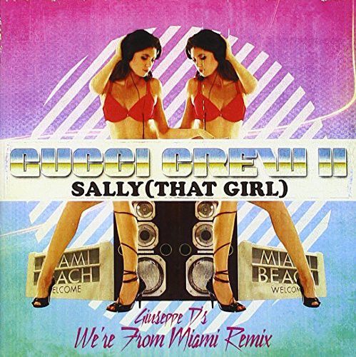 Gucci Crew II: Sally: That Girl