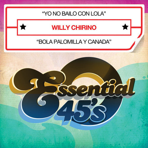 Chirino, Willy: Yo No Bailo Con Lola