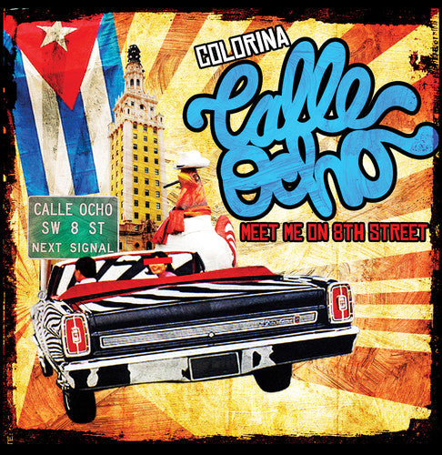 Colorina: Calle Ocho (Meet Me on 8th Street)