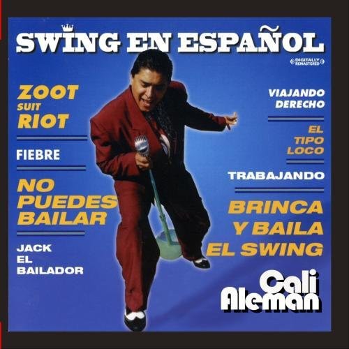 Aleman, Cali: Swing en Espanol