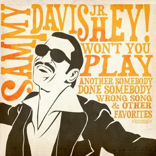 Davis Jr, Sammy: Hey! Won't You Play & Other Favorites