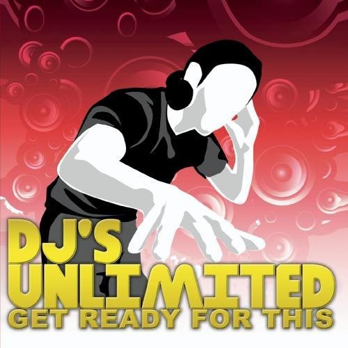 DJ's Unlimited: Get Ready for This