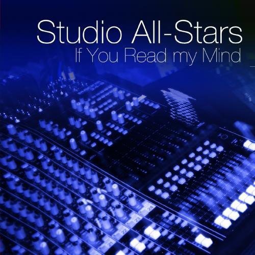 Studio All-Stars: If You Could Read My Mind