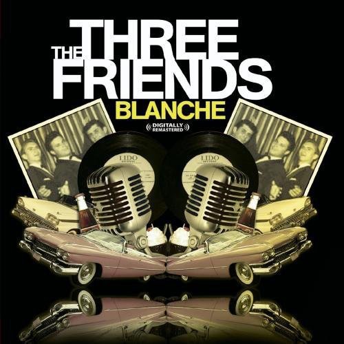 Three Friends: Blanche EP