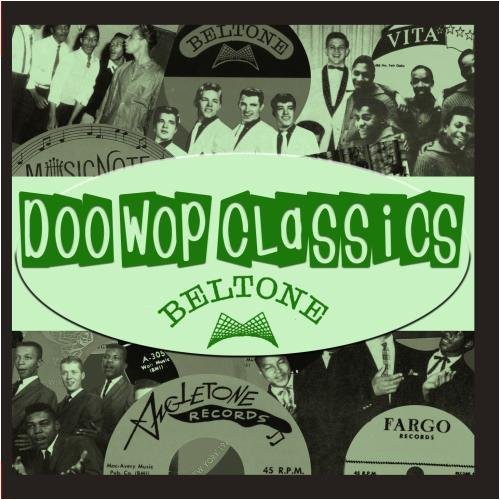 Doo-Wop Classics Vol. 9 / Beltone Records: Doo-Wop Classics Vol. 9 / Beltone Records