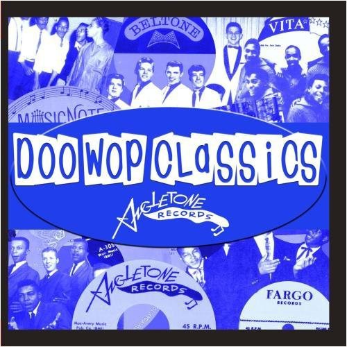 Doo-Wop Classics Vol. 3 / Angle Tone Records: Doo-Wop Classics Vol. 3 / Angle Tone Records