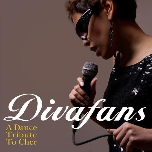 Divafans: A Dance Tribute to Cher