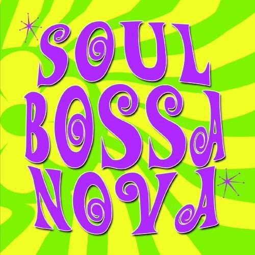 Austin, John: Soul Bossa Nova