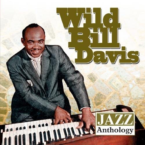 Davis, Wild Bill: Jazz Anthology