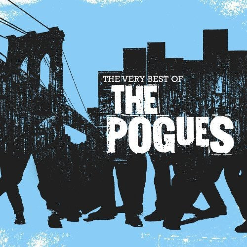 Pogues: The Very Best Of The Pogues