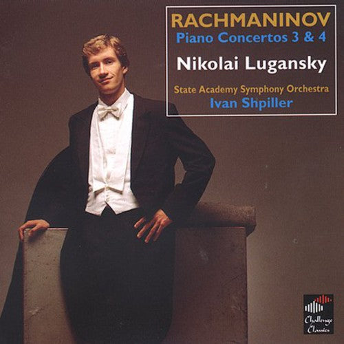 Rachmaninoff / Lugansky / Shpiller: Concerto Piano 3/4