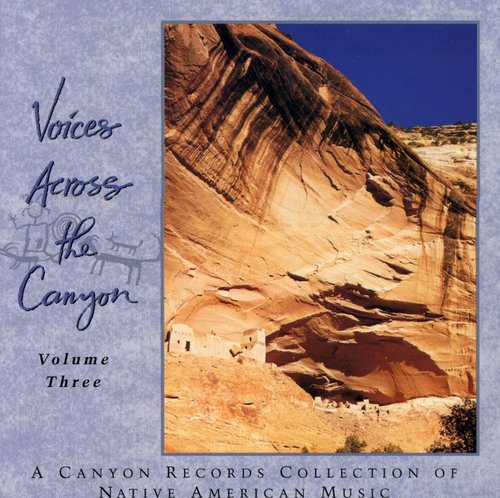 Voices Across Canyon 3 / Various: Voices Across Canyon 3 / Various