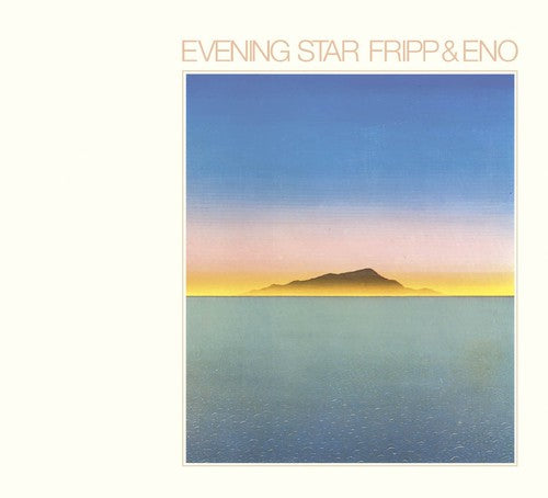 Fripp & Eno: Evening Star