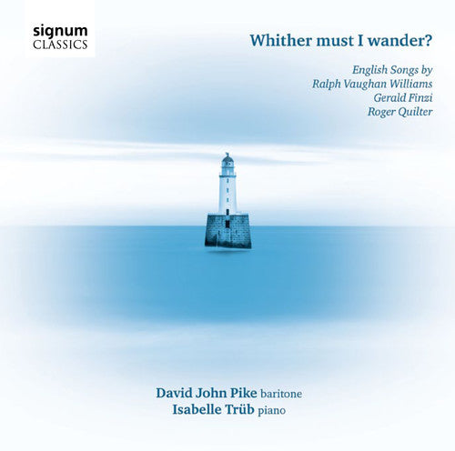 Pike, David John / Trub, Isabelle: Whither Must I Wander