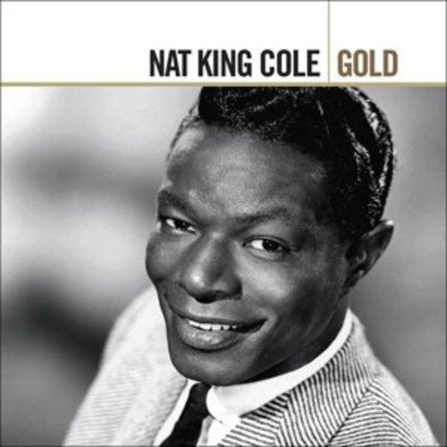 Cole, Nat King: Gold
