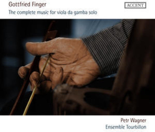 Finger / Ensemble Tourbillon / Wagner: Complete Music for Viola Da Gamba Solo