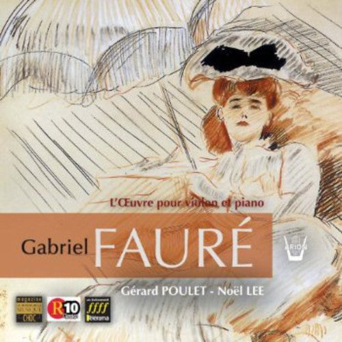 Faure, Gabriel: Integrale de L'oeuvre Pour Violon E