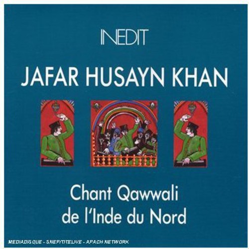 Husayn Khan, Jafar: Qawwali de L'inde Du Nord