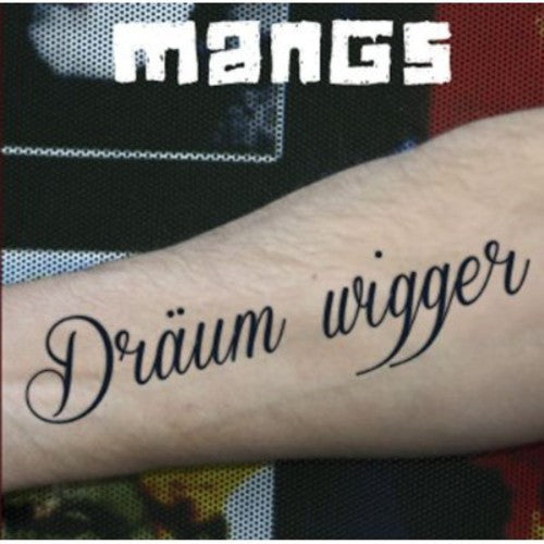 Mangs: Draeum Wigger