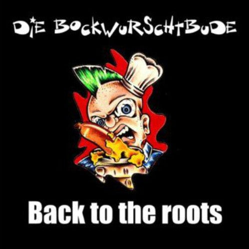 Bockwurschtbude: Back to the Roots