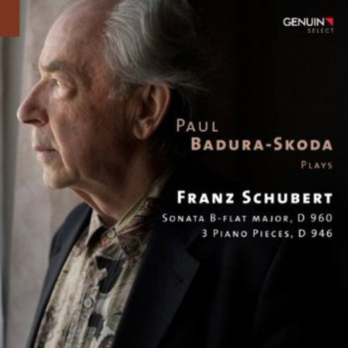 Schubert / Badura-Skoda: Badura-Skoda Plays Schubert