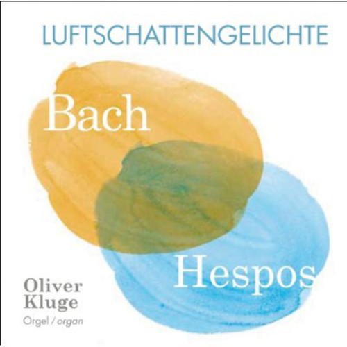 Bach, J.S. / Kluge: Luftschattengelichte