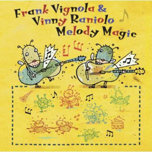 Vignola & Raniolo: Melody Magic