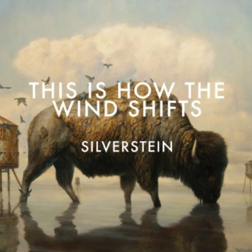 Silverstein: This Is How the Wind Shifts