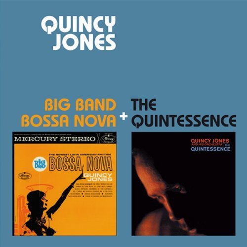 Jones, Quincy: Big Band Bossa Nova / Quintessence