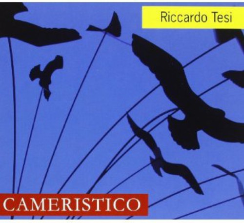 Tesi, Riccardo: Cameristico