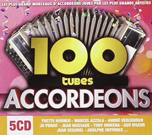 100 Tubes Accordeons: 100 Tubes Accordeons