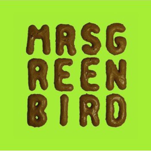 Mrs Greenbird: Mrs Greenbird