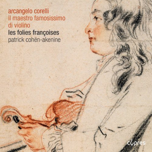 Les Folies Francoises: Famous Violin Teacher