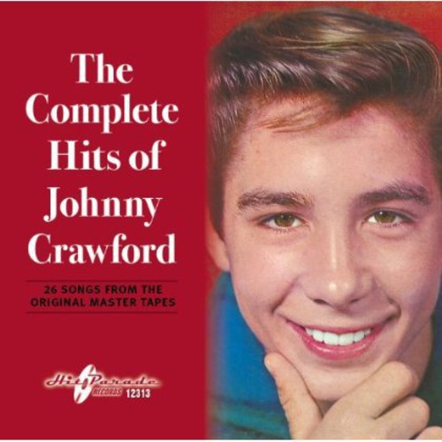 Crawford, Johnny: Complete Hits of Johnny Crawford