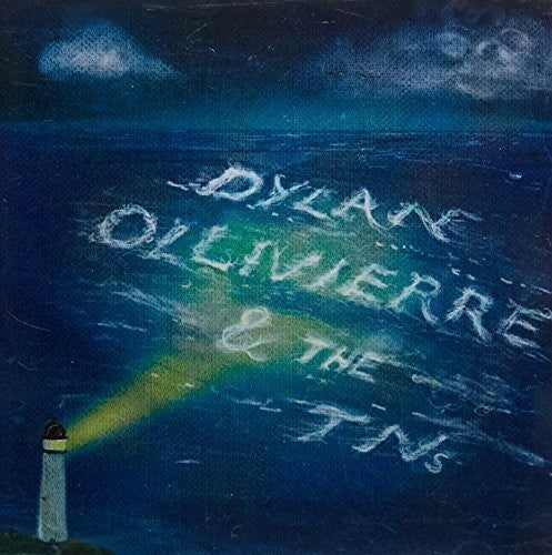 Olivierre, Dylan & the Tns: Lighthouse