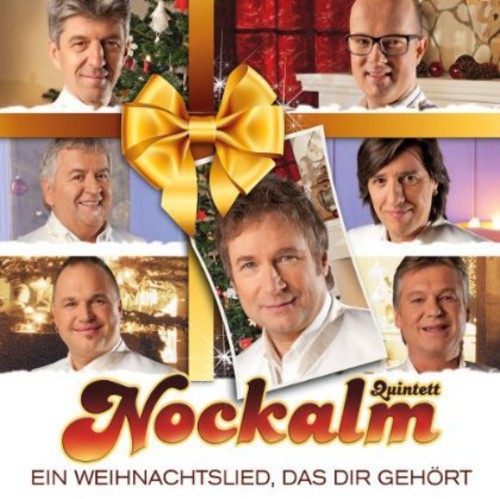 Nockalm Quintett: Ein Weihnachtslied Das Dir Gehort