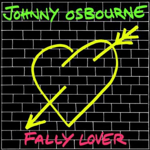 Osbourne, Johnny: Fally Lover