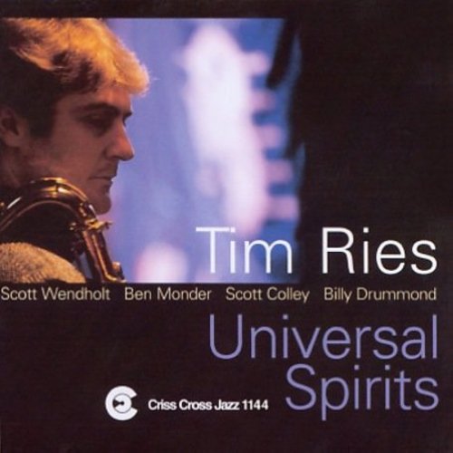 Ries, Tim: Universal Spirits