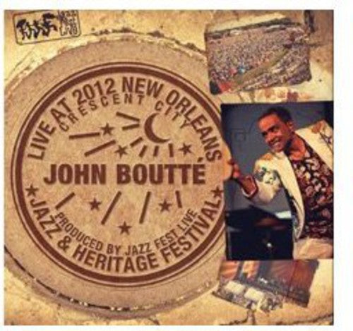 Boutte, John: Live at Jazzfest 2012