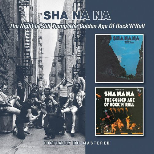 Sha Na Na: The Night Is Still Young / The Golden Age of Rock 'n' Roll - COMPACT DISCS