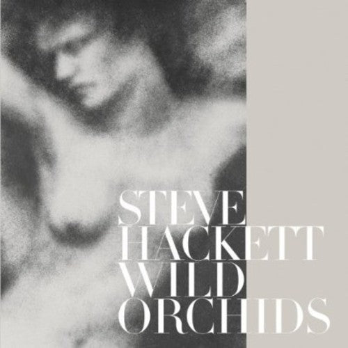 Hackett, Steve: Wild Orchids