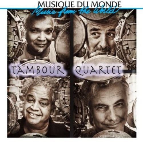 Tambour Quartet: Tambour Quartet