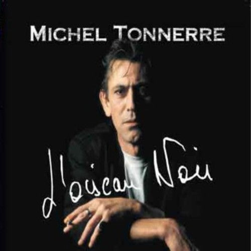 Tonnerre, Michel: L Oiseau Noir