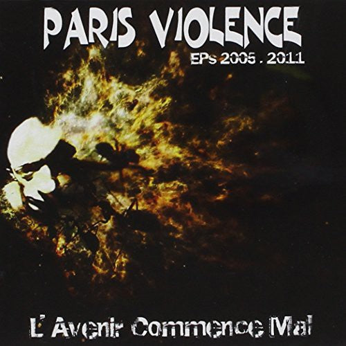 Paris Violence: L Avenir Commence Mal