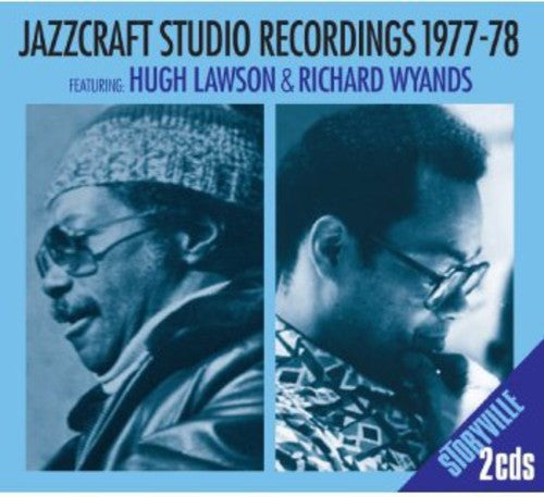 Lawson, Hugh / Wyands, Richard: Jazzcraft Studio Recordings 1977-78