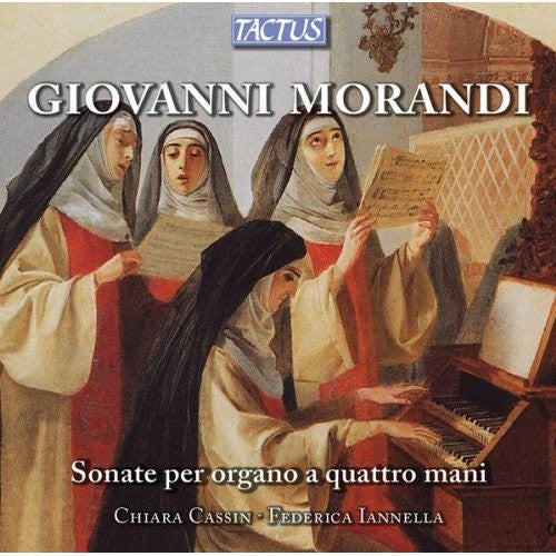 Morandi / Cassin / Iannella: Sonatas for Organ Four Hands