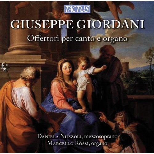 Giordani / Nuzzoli / Rossi: Offertorios for Voice & Organ